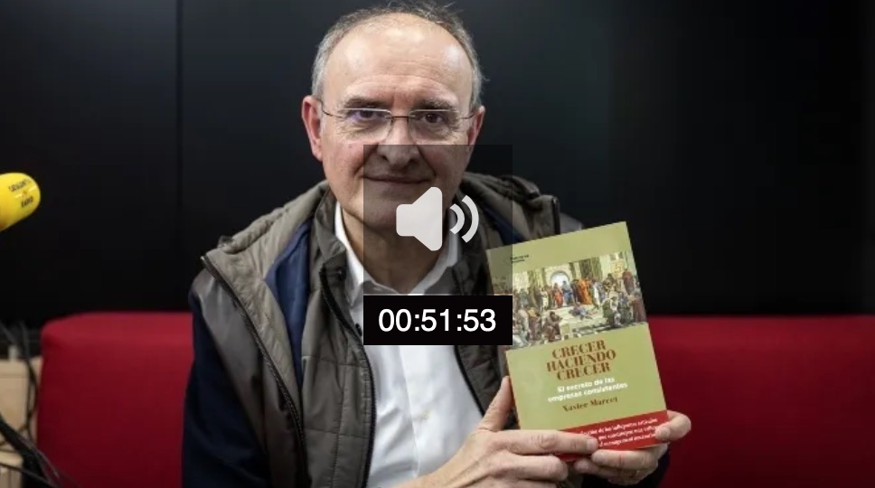 Xavier Marcet: «Gracias si creces tu equipo, tus clientes y la sociedad»